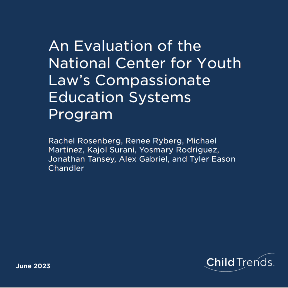 An Evaluation of the National Center for Youth Law’s Compassionate Education Systems Program