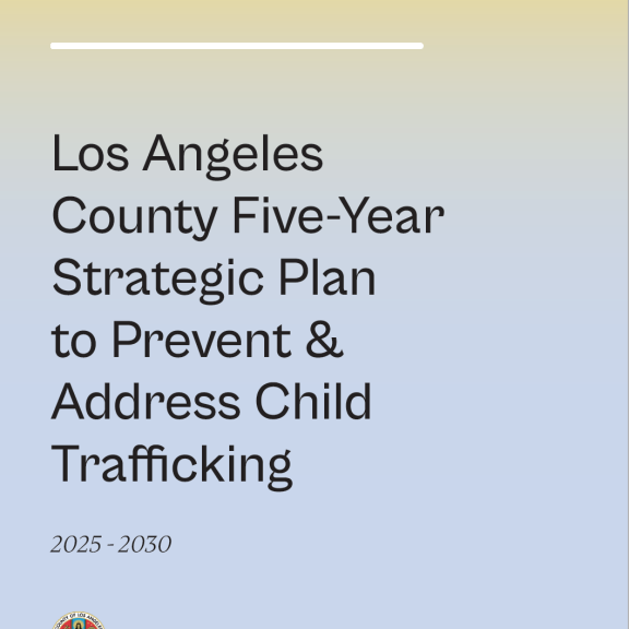 LA County five year plan to prevent and address child trafficking